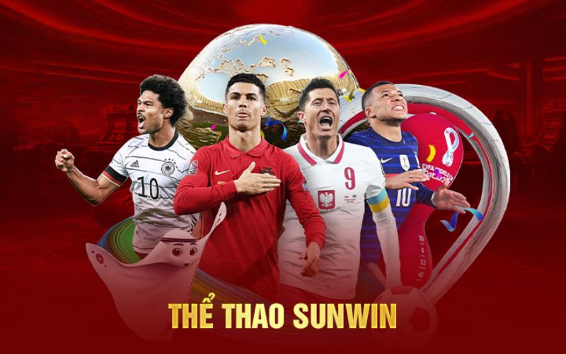 Thể Thao Sunwin – Nơi Hội Tụ Của Những Trận Đấu Đỉnh Cao 1 Tổng quan về sảnh game thể thao Sunwin